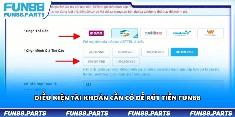 Điều kiện tài khoản cần có để rút tiền Fun88